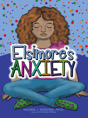 cover image of Elsimore's Anxiety